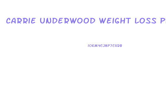 Carrie Underwood Weight Loss Pill