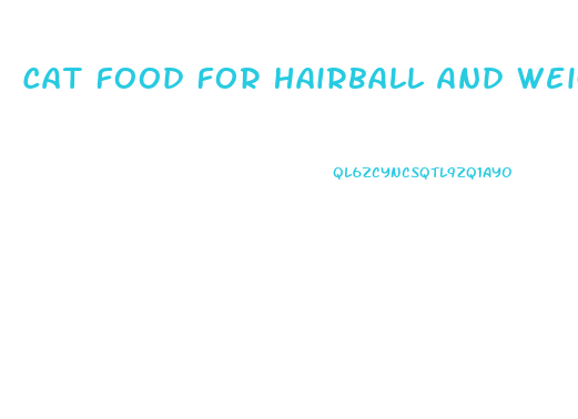 Cat Food For Hairball And Weight Loss Science Diet