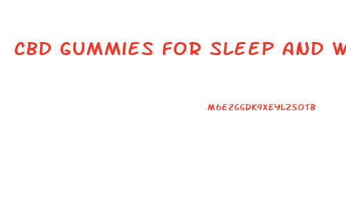 Cbd Gummies For Sleep And Weight Loss