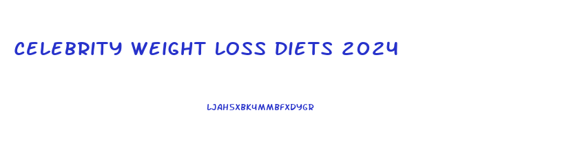 Celebrity Weight Loss Diets 2024