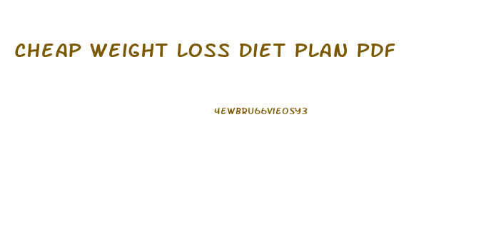 Cheap Weight Loss Diet Plan Pdf