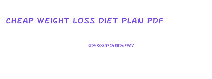 Cheap Weight Loss Diet Plan Pdf