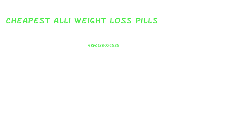 Cheapest Alli Weight Loss Pills