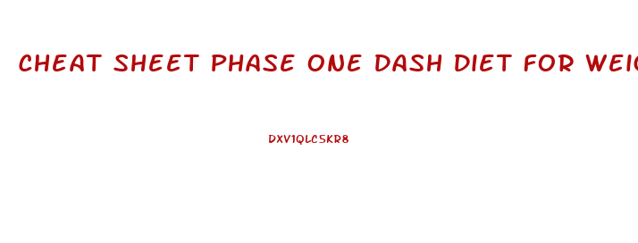 Cheat Sheet Phase One Dash Diet For Weight Loss