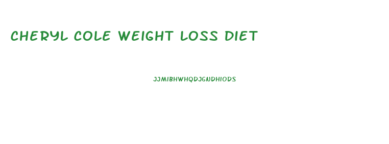 Cheryl Cole Weight Loss Diet