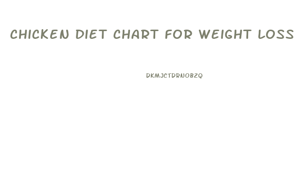 Chicken Diet Chart For Weight Loss