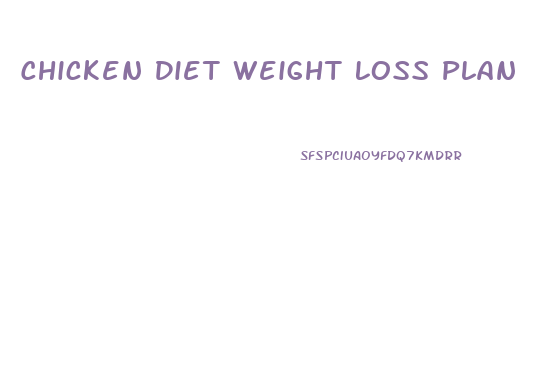 Chicken Diet Weight Loss Plan