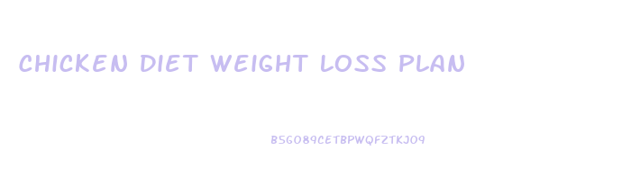 Chicken Diet Weight Loss Plan