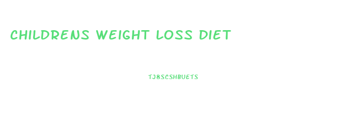 Childrens Weight Loss Diet