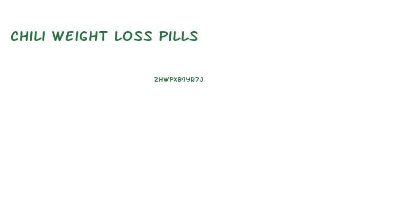 Chili Weight Loss Pills