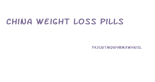 China Weight Loss Pills