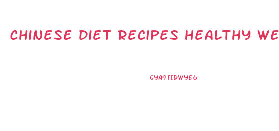 Chinese Diet Recipes Healthy Weight Loss