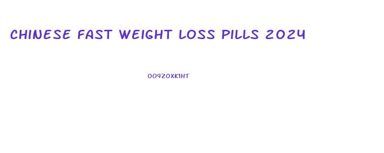 Chinese Fast Weight Loss Pills 2024