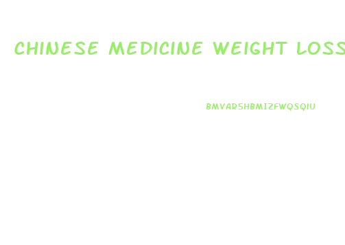 Chinese Medicine Weight Loss Diet