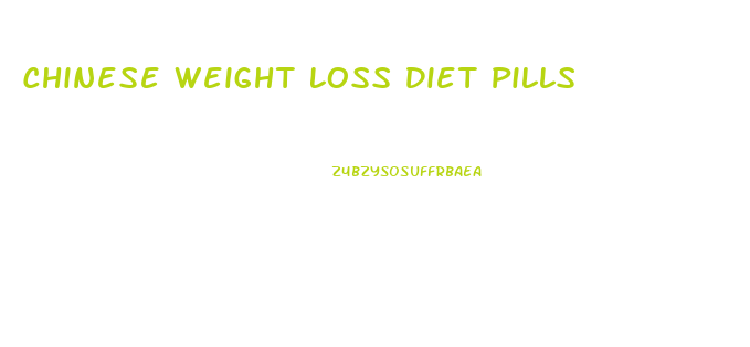 Chinese Weight Loss Diet Pills