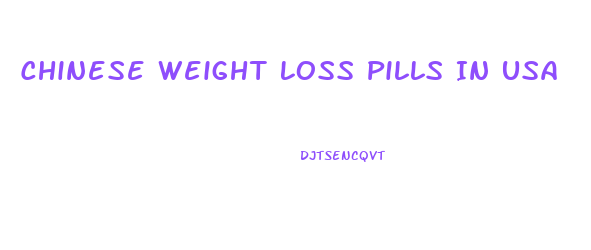 Chinese Weight Loss Pills In Usa