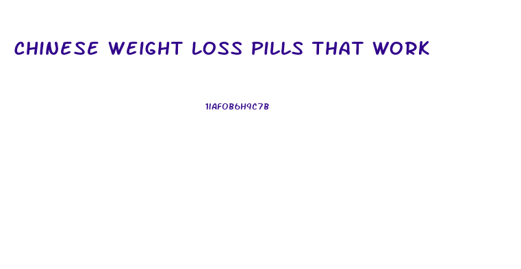 Chinese Weight Loss Pills That Work