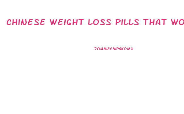Chinese Weight Loss Pills That Work