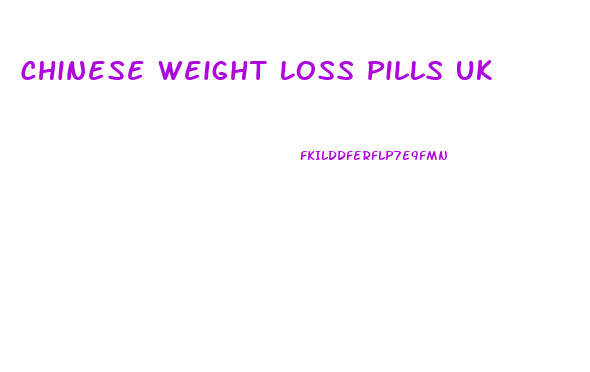 Chinese Weight Loss Pills Uk