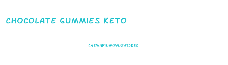 Chocolate Gummies Keto