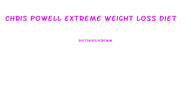 Chris Powell Extreme Weight Loss Diet
