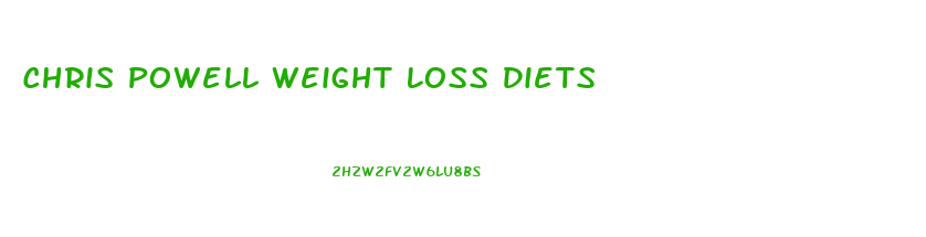 Chris Powell Weight Loss Diets