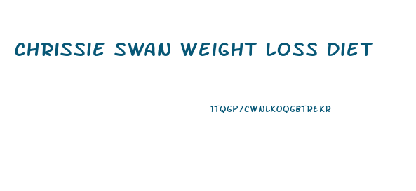 Chrissie Swan Weight Loss Diet