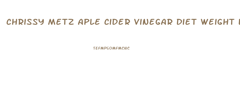 Chrissy Metz Aple Cider Vinegar Diet Weight Loss