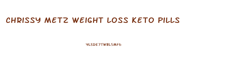 Chrissy Metz Weight Loss Keto Pills