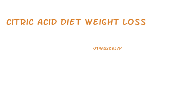 Citric Acid Diet Weight Loss