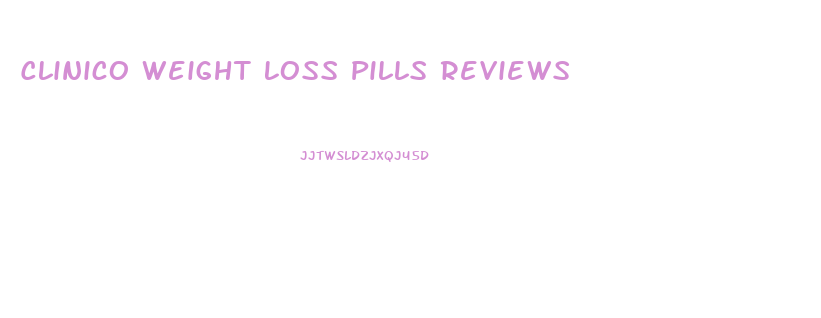 Clinico Weight Loss Pills Reviews