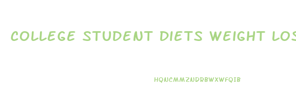 College Student Diets Weight Loss