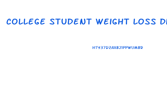 College Student Weight Loss Diet Plan