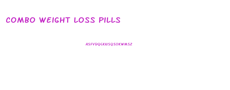 Combo Weight Loss Pills
