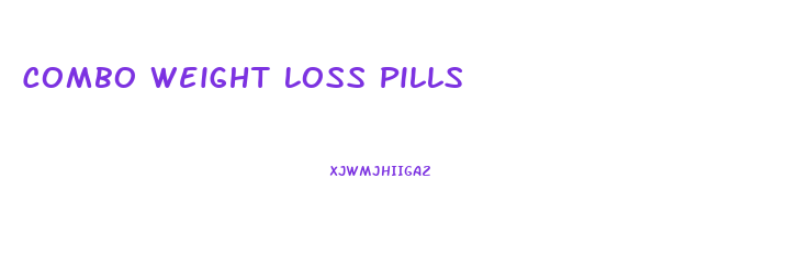 Combo Weight Loss Pills