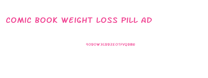 Comic Book Weight Loss Pill Ad