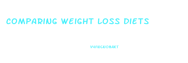 Comparing Weight Loss Diets