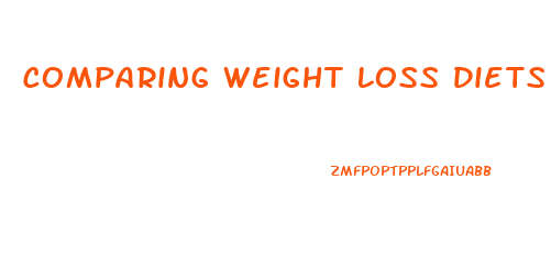 Comparing Weight Loss Diets