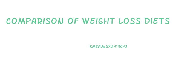 Comparison Of Weight Loss Diets Study