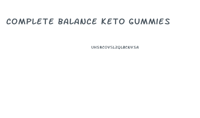 Complete Balance Keto Gummies