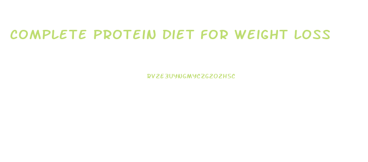 Complete Protein Diet For Weight Loss