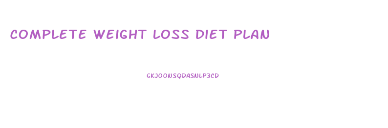Complete Weight Loss Diet Plan