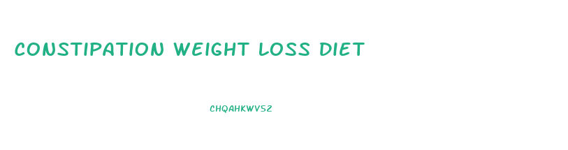Constipation Weight Loss Diet