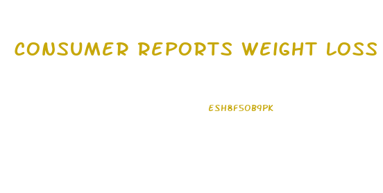 Consumer Reports Weight Loss Gummies