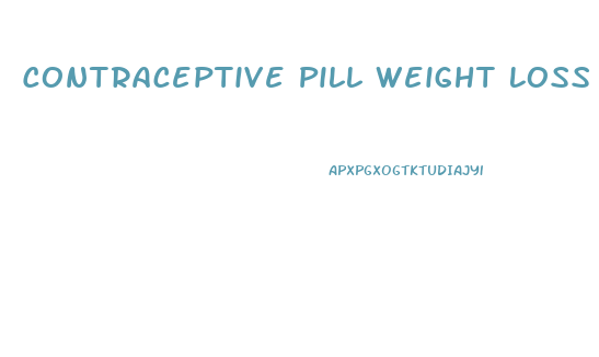 Contraceptive Pill Weight Loss Australia