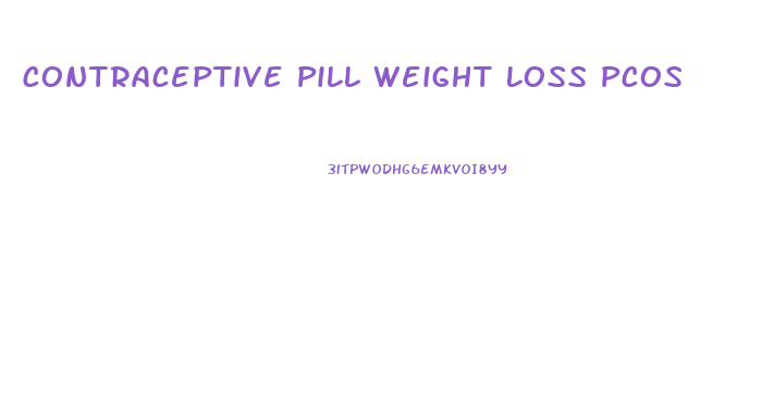Contraceptive Pill Weight Loss Pcos