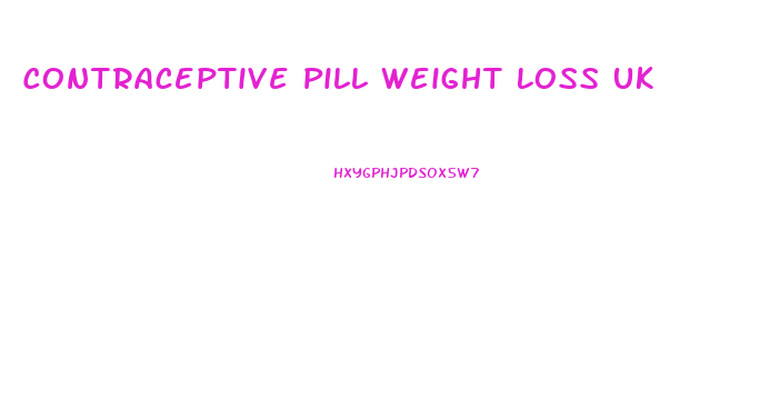 Contraceptive Pill Weight Loss Uk