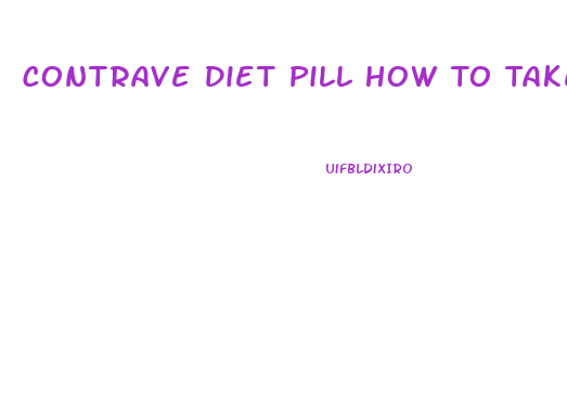 Contrave Diet Pill How To Take