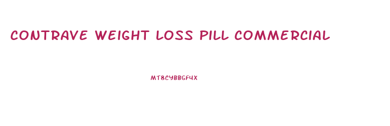 Contrave Weight Loss Pill Commercial