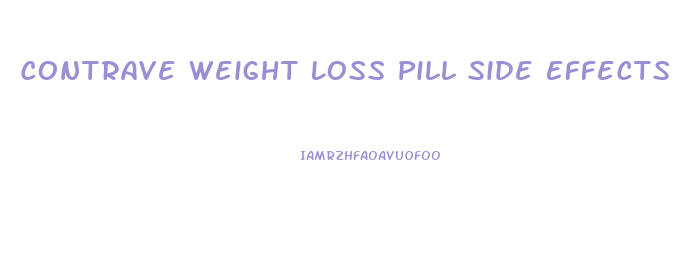 Contrave Weight Loss Pill Side Effects